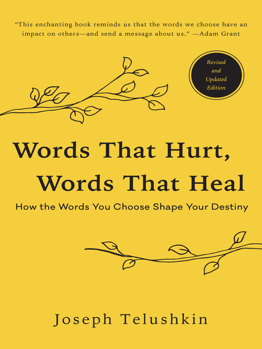 Title details for Words That Hurt, Words That Heal, Revised Edition by Joseph Telushkin - Available